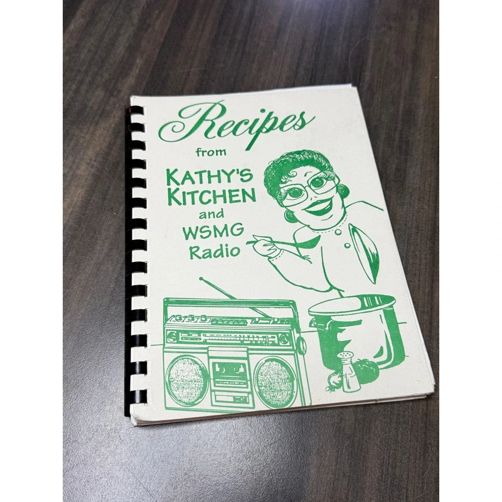 Vintage Recipes from Kathy's Kitchen and WSMG Radio Spiral Cookbook Green White